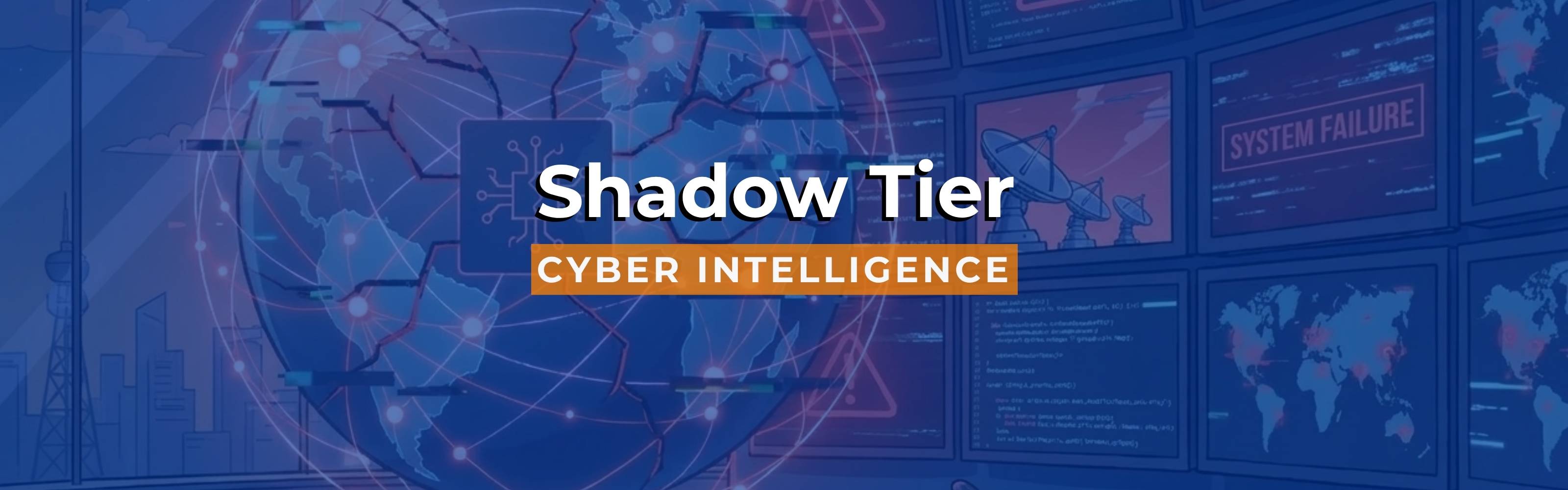 Shadow Tier cyber intelligence